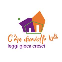 C'era Due Volte Kids, Roma orari di apertura