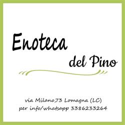 Enoteca del Pino, Lomagna orari di apertura