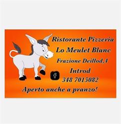 Lo Meulet Blanc Ristorante e Pizzeria, Introd orari di apertura
