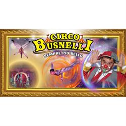 Circo Busnelli, Desenzano del Garda orari di apertura