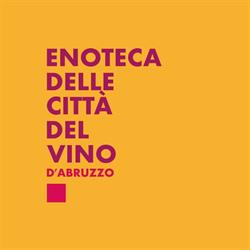 Enoteca delle Città del Vino d'Abruzzo, Atessa orari di apertura