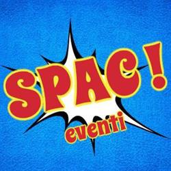 Spac Eventi, Napoli orari di apertura