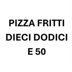 Pizza Fritti Dieci Dodici e 50, Roma orari di apertura