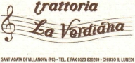 Trattoria La Verdiana Villanova sull'Arda, Sant'agata - Orari di apertura