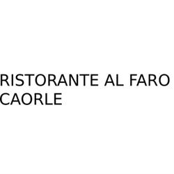 Trattoria al Faro, Caorle orari di apertura