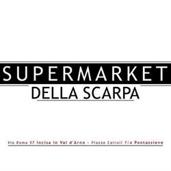 Supermarket Della Scarpa Figline e Incisa Valdarno, Incisa In Val D'arno - Orari di apertura