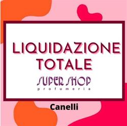 Super Shop Profumeria, Canelli orari di apertura