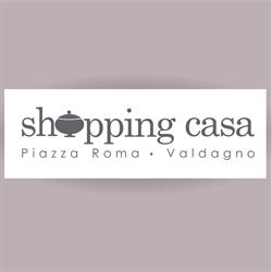 Shopping Casa, Valdagno orari di apertura