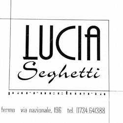 Seghetti Lucia, Fermo orari di apertura