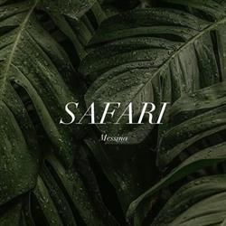 Safari, Messina orari di apertura