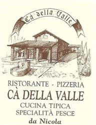 Ristorante Pizzeria Ca' Della Valle Di Petruzzi Vito Nicola, Traversetolo orari di apertura