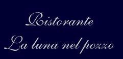 Ristorante La Luna Nel Pozzo, Neive orari di apertura