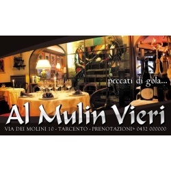 Ristorante al Mulin Vieri, Tarcento orari di apertura