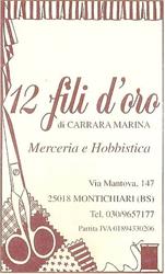 12 Fili D'oro, Montichiari orari di apertura