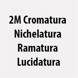 2M Cromatura Nichelatura Ramatura Lucidatura, Granarolo dell'Emilia orari di apertura