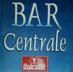 Bar Centrale, Monterosso al Mare orari di apertura