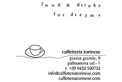 Caffetteria Torinese, Palmanova orari di apertura