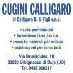 Cugini Calligaro, Buja orari di apertura