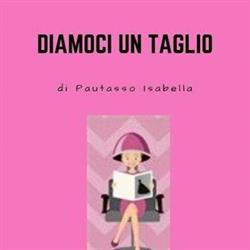 Parrucchiera Diamoci Un Taglio, Vigone orari di apertura
