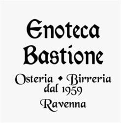 Enoteca Bastione, Ravenna orari di apertura