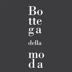 Bottega della Moda, Marostica orari di apertura