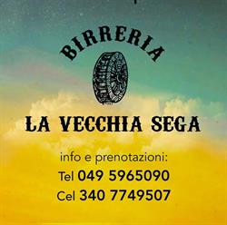 La Vecchia Sega, San Martino di Lupari orari di apertura