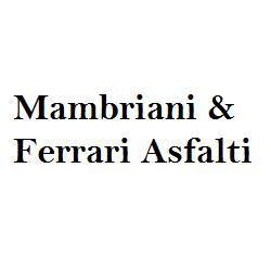 Mambriani & Ferrari Asfalti, Felegara orari di apertura