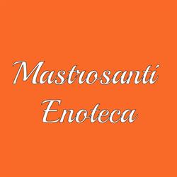 Enoteca Mastrosanti, Ferentino orari di apertura