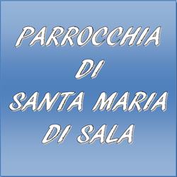 Parrocchia Della Nativita' Della B.v.di S.maria Di Sala, Santa Maria di Sala orari di apertura