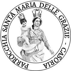 Parrocchia S.maria Delle Grazie, Casoria orari di apertura