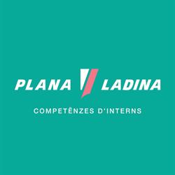 Plana Ladina, La Valle orari di apertura
