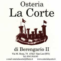 La Corte di Berengario II, San Leo orari di apertura