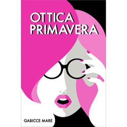 Ottica Primavera, Gabicce Mare orari di apertura
