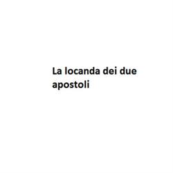 La Locanda Dei Due Apostoli, Foligno orari di apertura