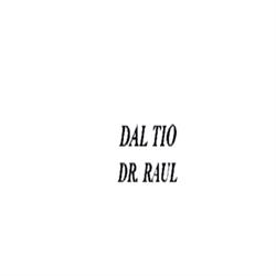 Dal Tio Dr. Raul, La Salle orari di apertura